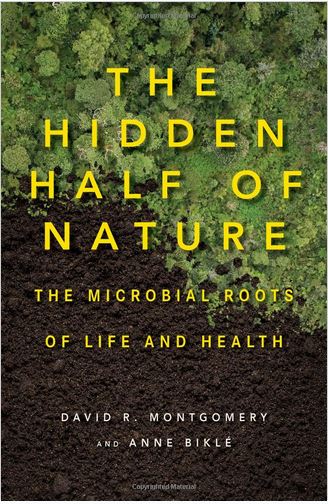 The Hidden Half Of Nature Book